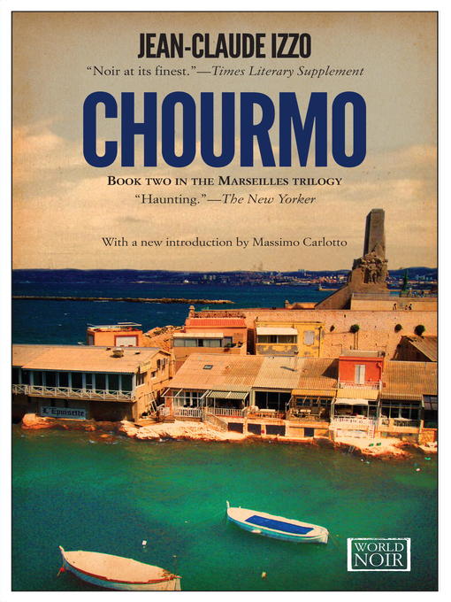 Title details for Chourmo by Jean-Claude Izzo - Available
